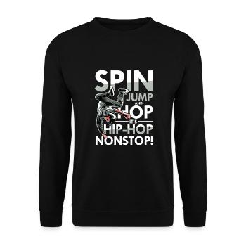 Spin Jump and Hop It's Hip Hop Nonstop - Unisex Pullover - Schwarz - Vorne - Alina (178cm) & Michal (187cm)