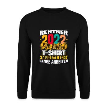Rentner 2022 Rentner Mann Frau Ruhestand Geschenk - Unisex Pullover - Schwarz - Vorne - Alina (178cm) & Michal (187cm)