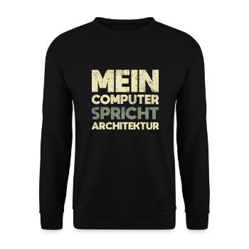 Mein Computer Spricht Architektur - Unisex Pullover - Schwarz - Vorne - Alina (178cm) & Michal (187cm)