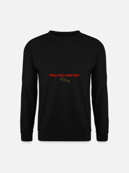 Mann trägt wieder Holz - Unisex Pullover - Schwarz