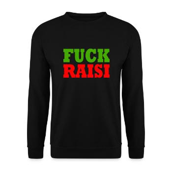 Fuck raisi - Unisex Sweatshirt - black - Front - Alina (178cm) & Michal (187cm)