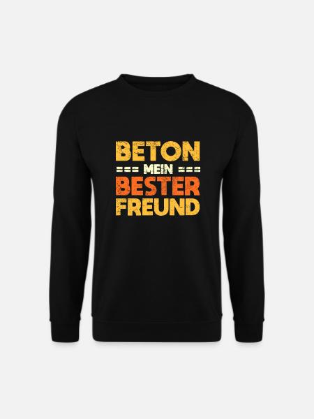 Beton, Mein Bester Freund - Unisex Pullover - Schwarz
