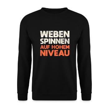 Weben - Spinnen Auf Hohem Niveau - Unisex Pullover - Schwarz - Vorne - Alina (178cm) & Michal (187cm)