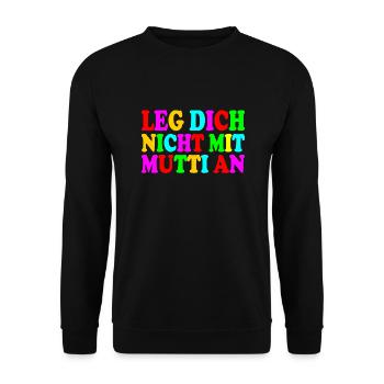Leg dich nicht mit mutti an - Unisex Pullover - Schwarz - Vorne - Alina (178cm) & Michal (187cm)
