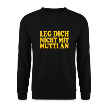 Leg dich nicht mit mutti an - Unisex Pullover - Schwarz - Vorne - Alina (178cm) & Michal (187cm)