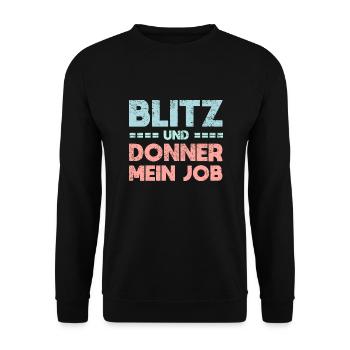 Blitz Und Donner, Mein Job - Unisex Pullover - Schwarz - Vorne - Alina (178cm) & Michal (187cm)