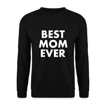 Best mom ever - Unisex Pullover - Schwarz - Vorne - Alina (178cm) & Michal (187cm)