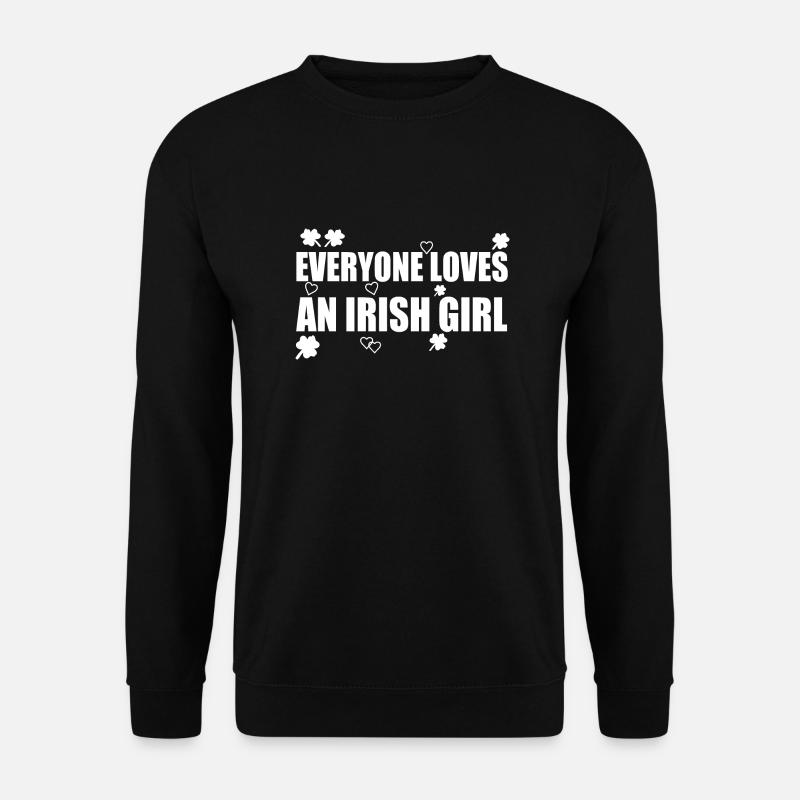 Everyone loves an irish girl - Unisex Pullover - Schwarz