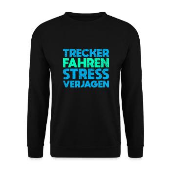 Trecker Fahren, Stress Verjagen - Unisex Pullover - Schwarz - Vorne - Alina (178cm) & Michal (187cm)