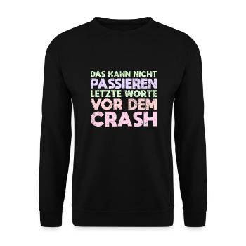 Das Kann Nicht Passieren - Letzte Worte Vor... - Unisex Pullover - Schwarz - Vorne - Alina (178cm) & Michal (187cm)