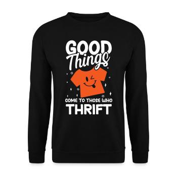 Good Things Come To Those Who Thrift für - Unisex Pullover - Schwarz - Vorne - Alina (178cm) & Michal (187cm)