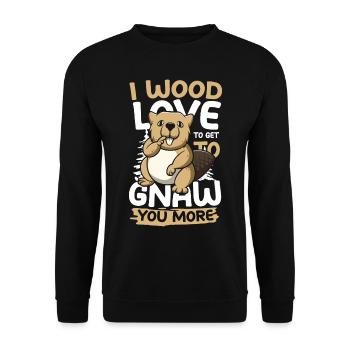 I Wood Love To Get To Gnaw You More Biber - Unisex Pullover - Schwarz - Vorne - Alina (178cm) & Michal (187cm)