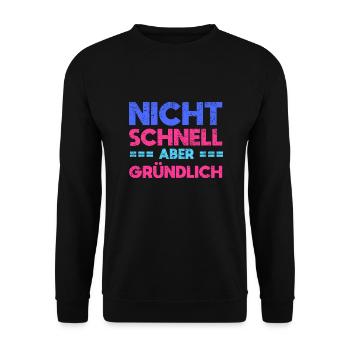 Nicht Schnell, Aber Gründlich - Unisex Pullover - Schwarz - Vorne - Alina (178cm) & Michal (187cm)