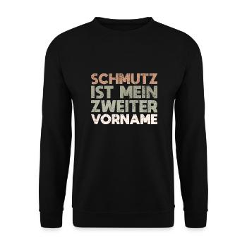 Schmutz Ist Mein Zweiter Vorname - Unisex Pullover - Schwarz - Vorne - Alina (178cm) & Michal (187cm)