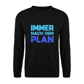 Immer Nach Dem Plan - Unisex Pullover - Schwarz - Vorne - Alina (178cm) & Michal (187cm)