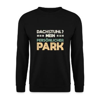 Dachstuhl? Mein Persönlicher Park - Unisex Pullover - Schwarz - Vorne - Alina (178cm) & Michal (187cm)