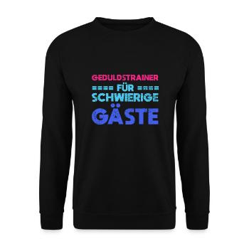 Geduldstrainer Für Schwierige Gäste - Unisex Pullover - Schwarz - Vorne - Alina (178cm) & Michal (187cm)