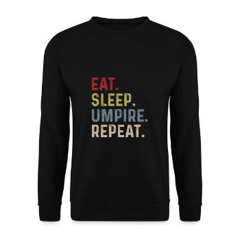 Umpire Gifts Funny Sports Lover Eat Sleep Umpire - Unisex Sweatshirt - black - Front - Alina (178cm) & Michal (187cm)