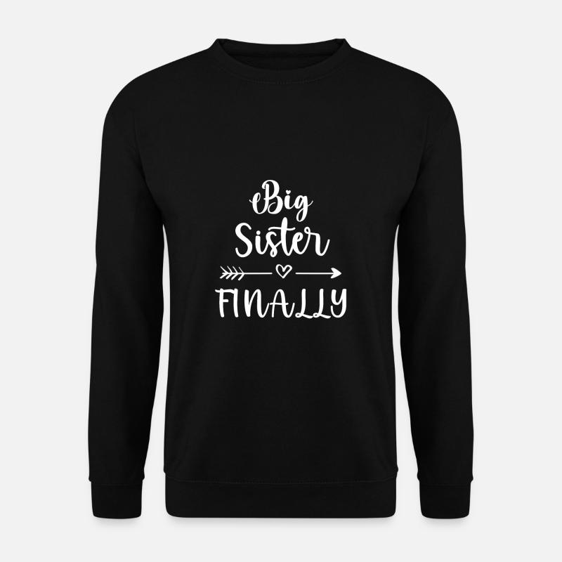 Große Schwester Endlich Kinder Große Schwester - Unisex Pullover - Schwarz