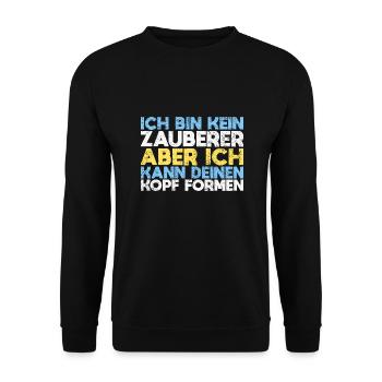 Ich Bin Kein Zauberer, Aber Ich Kann Deinen... - Unisex Pullover - Schwarz - Vorne - Alina (178cm) & Michal (187cm)