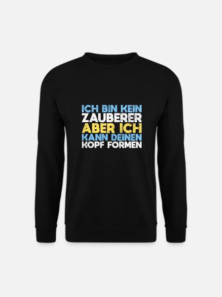 Ich Bin Kein Zauberer, Aber Ich Kann Deinen... - Unisex Pullover - Schwarz