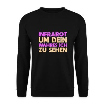 Infrarot, Um Dein Wahres Ich Zu Sehen - Unisex Pullover - Schwarz - Vorne - Alina (178cm) & Michal (187cm)