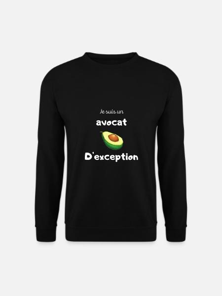 Je suis un avocat d'exception ! cadeau humour - Sweat-shirt Unisexe - noir
