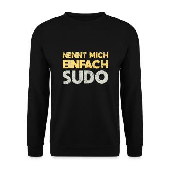 Nennt Mich Einfach Sudo - Unisex Pullover - Schwarz - Vorne - Alina (178cm) & Michal (187cm)