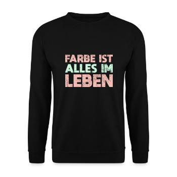 Farbe Ist Alles Im Leben - Unisex Pullover - Schwarz - Vorne - Alina (178cm) & Michal (187cm)