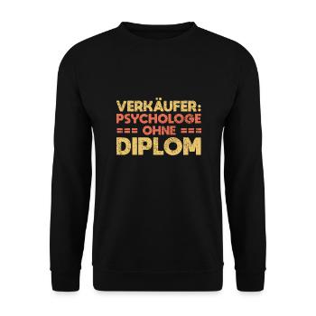Verkäufer: Psychologe Ohne Diplom - Unisex Pullover - Schwarz - Vorne - Alina (178cm) & Michal (187cm)
