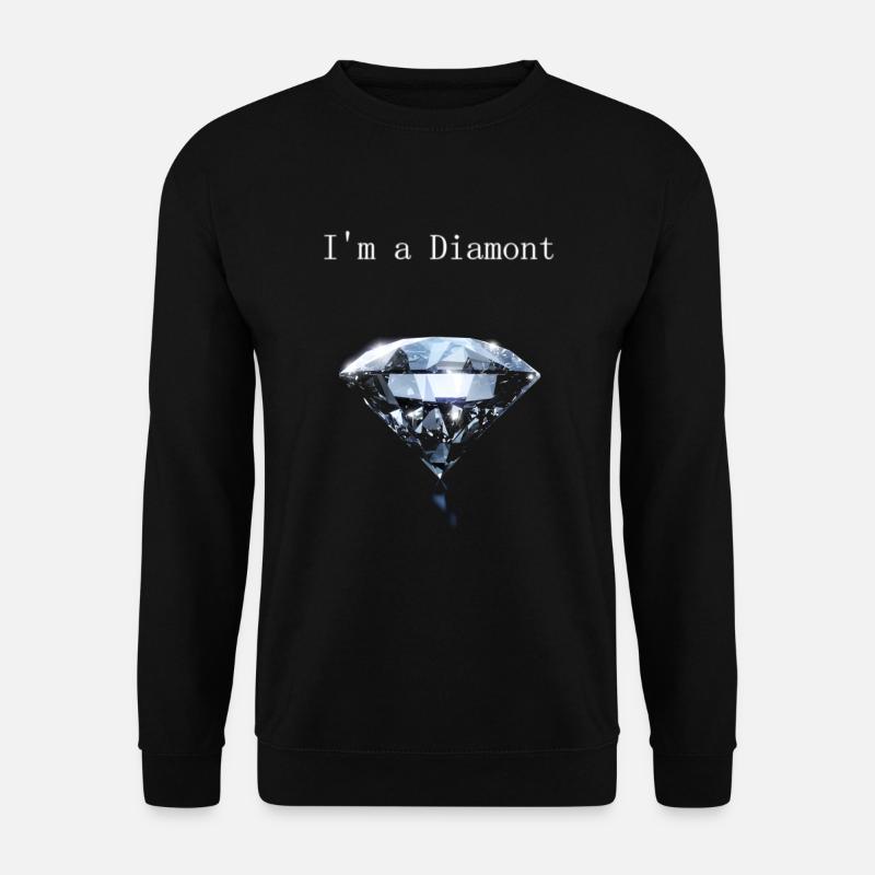 Ich bin ein Diamant - Unisex Pullover - Schwarz