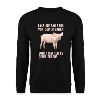 Lass die Sau raus vor dem Sterben - Unisex Pullover - Schwarz - Vorne - Alina (178cm) & Michal (187cm)