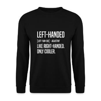 Left-Handed Definition Left Hand Left-Handed - Unisex Sweatshirt - black - Front - Alina (178cm) & Michal (187cm)
