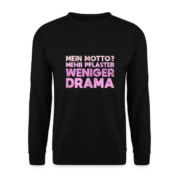 Mein Motto? Mehr Pflaster, Weniger Drama - Unisex Pullover - Schwarz - Vorne - Alina (178cm) & Michal (187cm)
