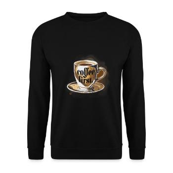 Coffee First Morning Cafe Liebhaber - Unisex Pullover - Schwarz - Vorne - Alina (178cm) & Michal (187cm)