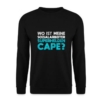 Wo Ist Meine Sozialarbeiter-Superhelden-Cape? - Unisex Pullover - Schwarz - Vorne - Alina (178cm) & Michal (187cm)