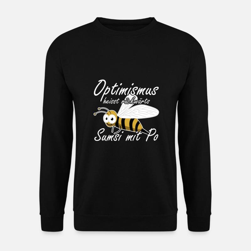 Optimismus heißt rückwärts Sumsi mit Po Biene - Unisex Pullover - Schwarz