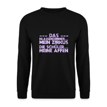 Das Klassenzimmer – Mein Zirkus, Die Schüler... - Unisex Pullover - Schwarz - Vorne - Alina (178cm) & Michal (187cm)