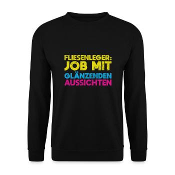 Fliesenleger: Job Mit Glänzenden Aussichten - Unisex Pullover - Schwarz - Vorne - Alina (178cm) & Michal (187cm)
