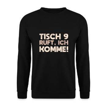 Tisch 9 Ruft, Ich Komme! - Unisex Pullover - Schwarz - Vorne - Alina (178cm) & Michal (187cm)
