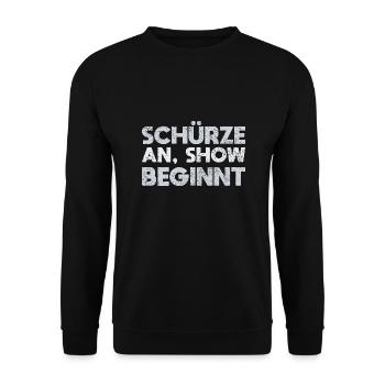 Schürze An, Show Beginnt - Unisex Pullover - Schwarz - Vorne - Alina (178cm) & Michal (187cm)