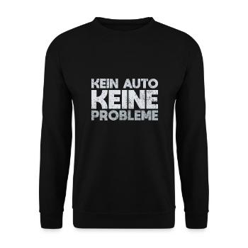 Kein Auto, Keine Probleme - Unisex Pullover - Schwarz - Vorne - Alina (178cm) & Michal (187cm)