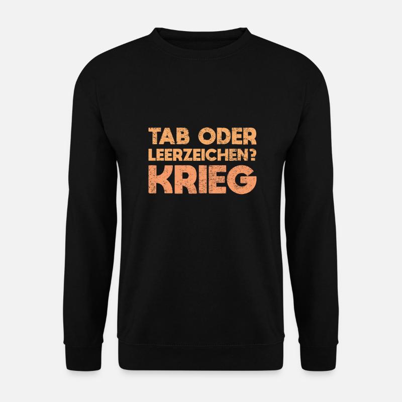 Tab Oder Leerzeichen? Krieg - Unisex Pullover - Schwarz