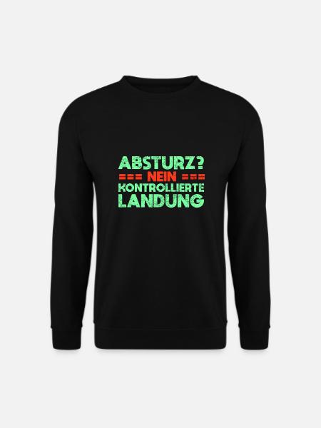 Absturz? Nein, Kontrollierte Landung - Unisex Pullover - Schwarz