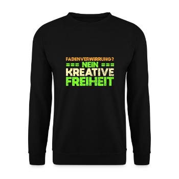 Fadenverwirrung? Nein, Kreative Freiheit - Unisex Pullover - Schwarz - Vorne - Alina (178cm) & Michal (187cm)