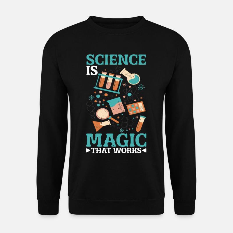 Science Is Magic That Works 13 - Unisex Pullover - Schwarz