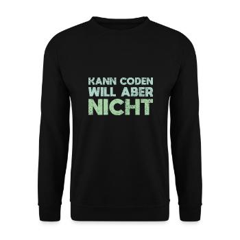 Kann Coden, Will Aber Nicht - Unisex Pullover - Schwarz - Vorne - Alina (178cm) & Michal (187cm)