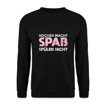 Kochen Macht Spaß, Spülen Nicht - Unisex Pullover - Schwarz - Vorne - Alina (178cm) & Michal (187cm)