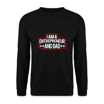 I'm An Entrepreneur And Dad - Unisex Pullover - Schwarz - Vorne - Alina (178cm) & Michal (187cm)