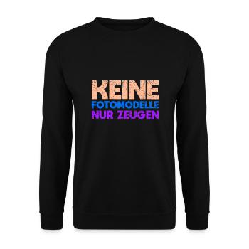 Keine Fotomodelle, Nur Zeugen - Unisex Pullover - Schwarz - Vorne - Alina (178cm) & Michal (187cm)
